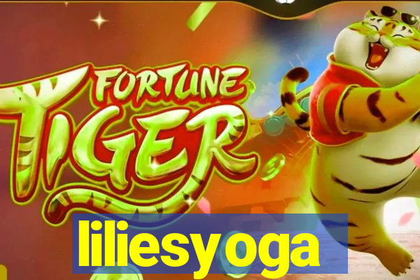 liliesyoga