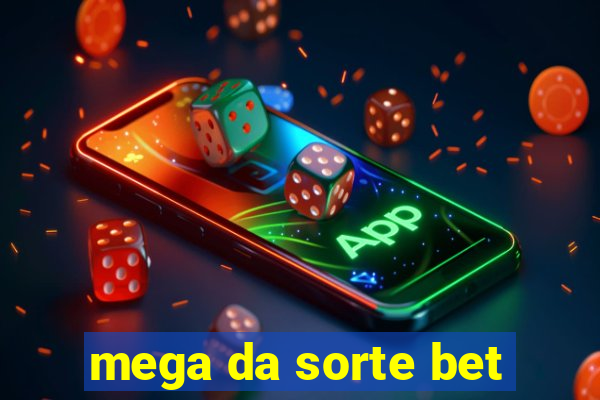 mega da sorte bet