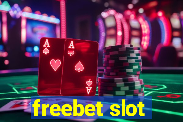 freebet slot