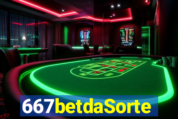 667betdaSorte