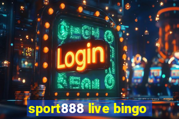 sport888 live bingo