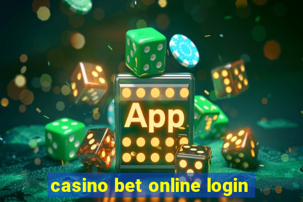 casino bet online login