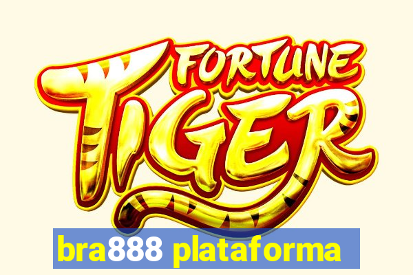 bra888 plataforma