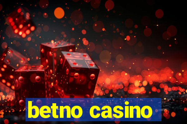 betno casino