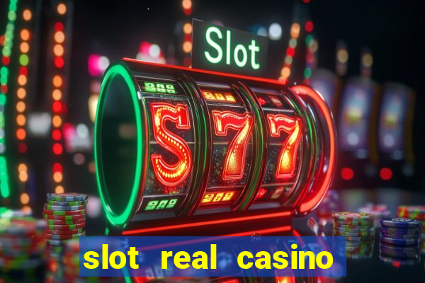 slot real casino paga mesmo