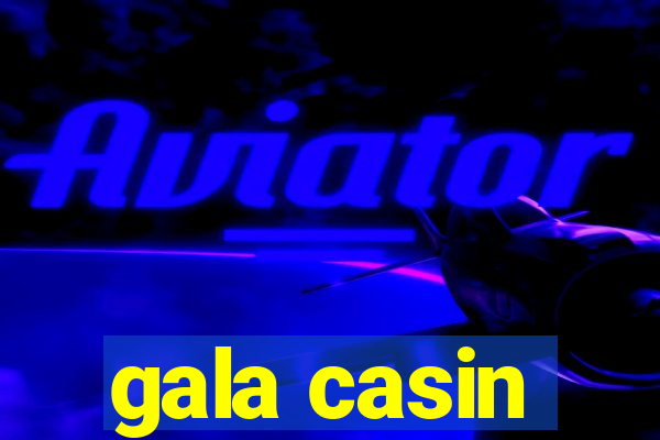 gala casin