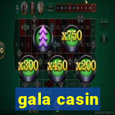 gala casin