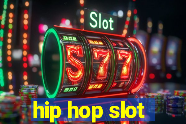 hip hop slot