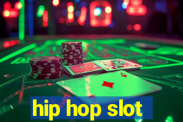 hip hop slot