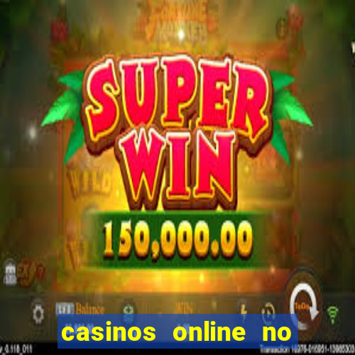 casinos online no deposit free money