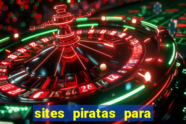 sites piratas para ver jogos