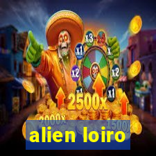 alien loiro