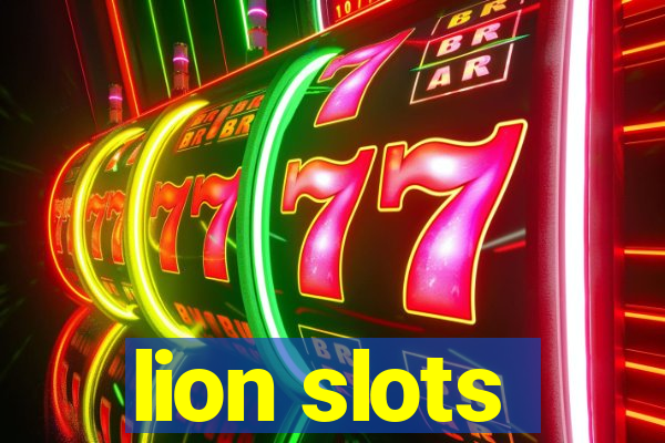 lion slots