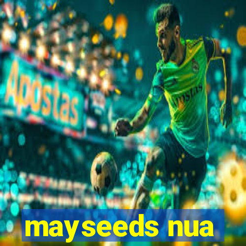 mayseeds nua