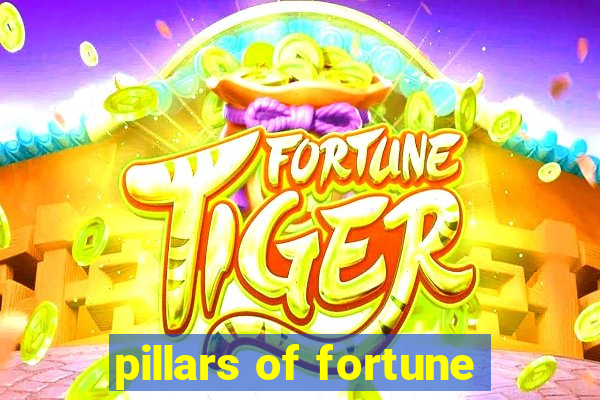 pillars of fortune