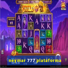 neymar 777 plataforma