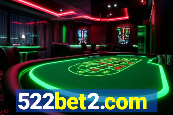 522bet2.com