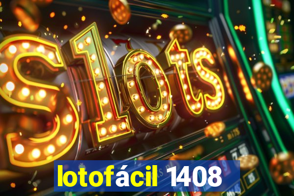 lotofácil 1408