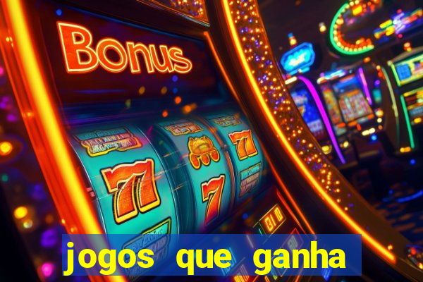 jogos que ganha dinheiro sem investir