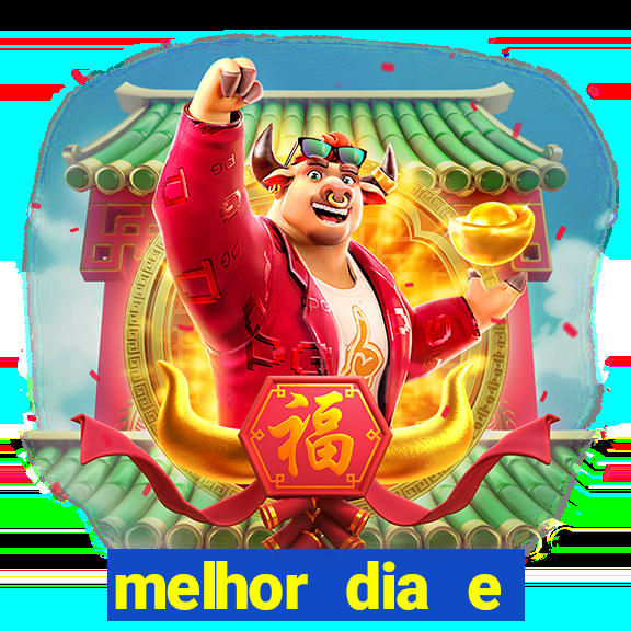 melhor dia e horario para jogar fortune tiger