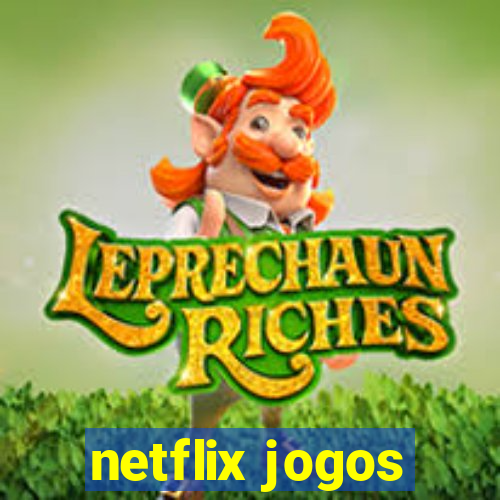 netflix jogos