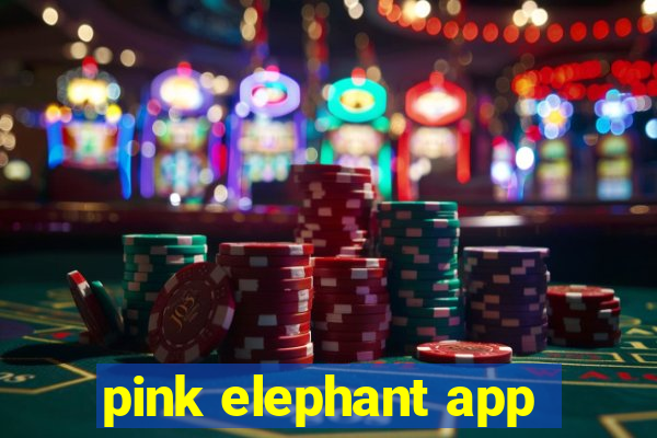 pink elephant app