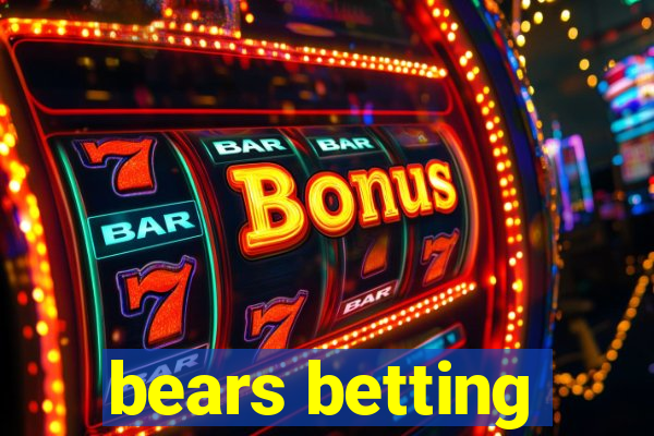 bears betting