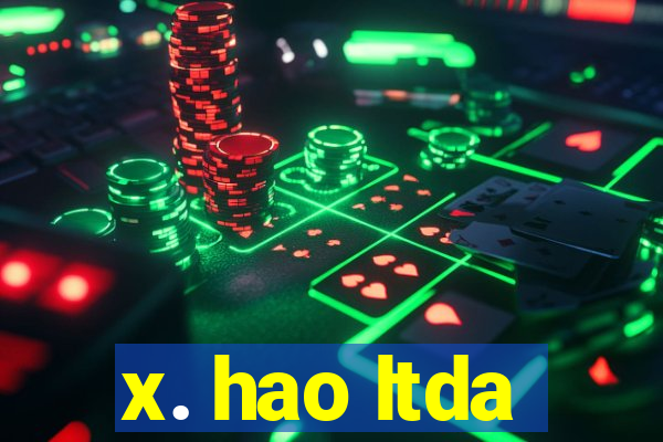 x. hao ltda