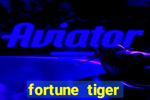 fortune tiger rodada gratis