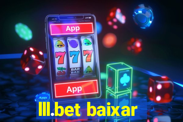 lll.bet baixar