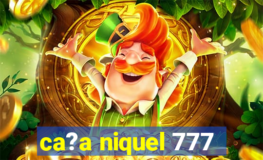 ca?a niquel 777