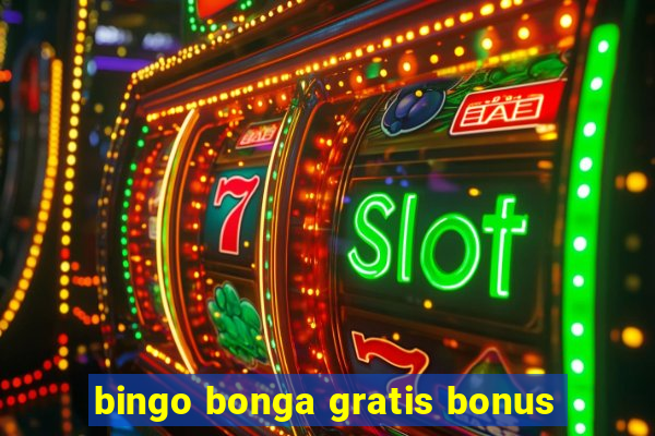 bingo bonga gratis bonus