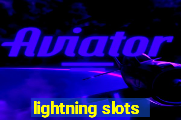 lightning slots