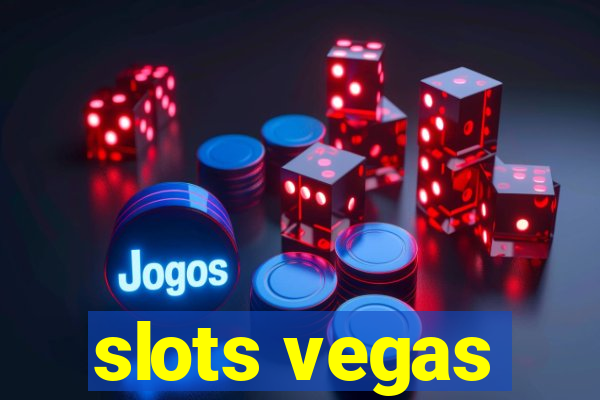 slots vegas