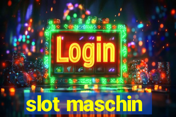 slot maschin