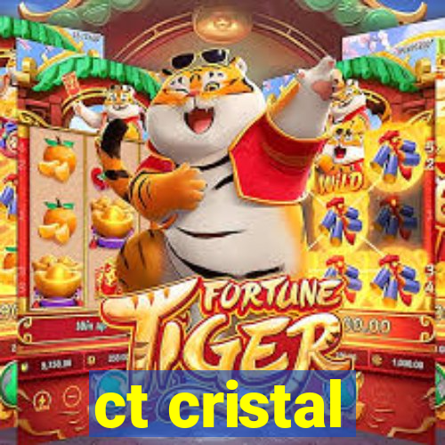 ct cristal