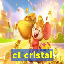 ct cristal