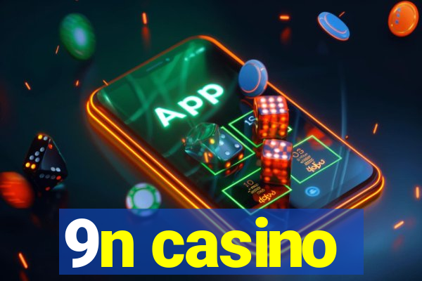 9n casino