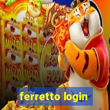 ferretto login