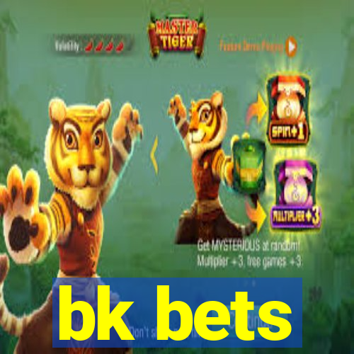 bk bets