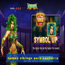 nomes vikings para cachorro