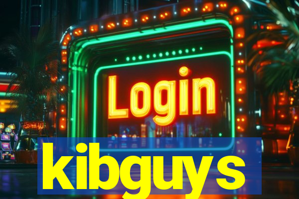 kibguys