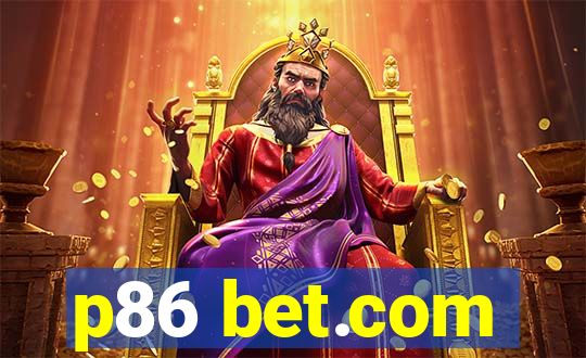 p86 bet.com