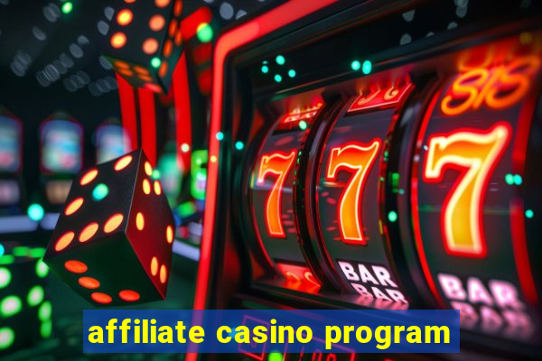 affiliate casino program