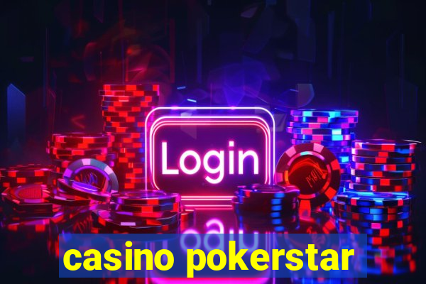 casino pokerstar