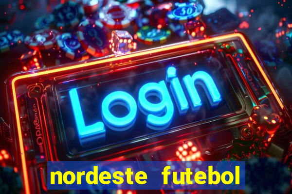 nordeste futebol net aposta