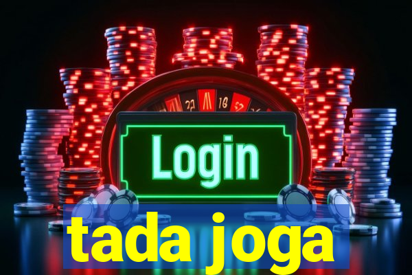 tada joga