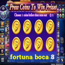 fortuna boca 8