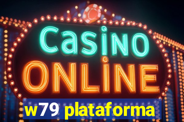 w79 plataforma