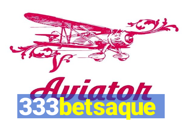 333betsaque